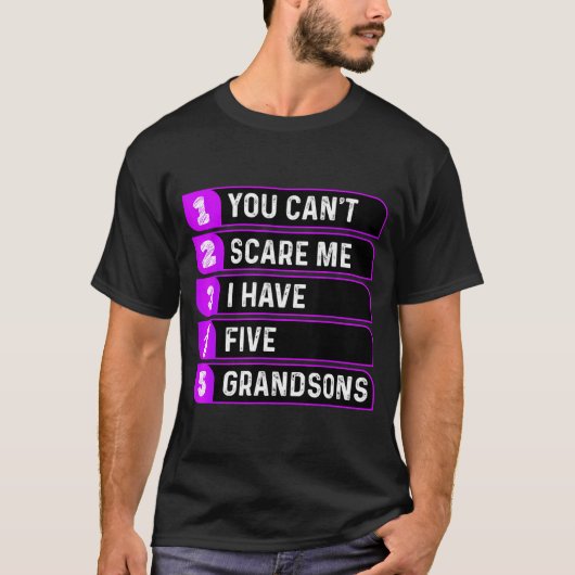 You Can't E Me I Have Five Grandsons Funny Grandma T-shirt (Voorkant)