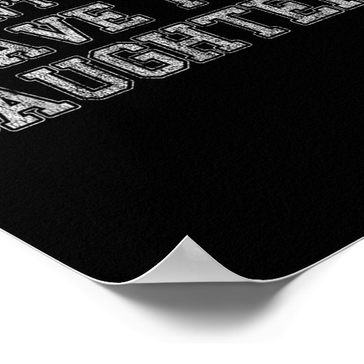 You Can't E Me I Have Four Daughters  Poster (Hoek)