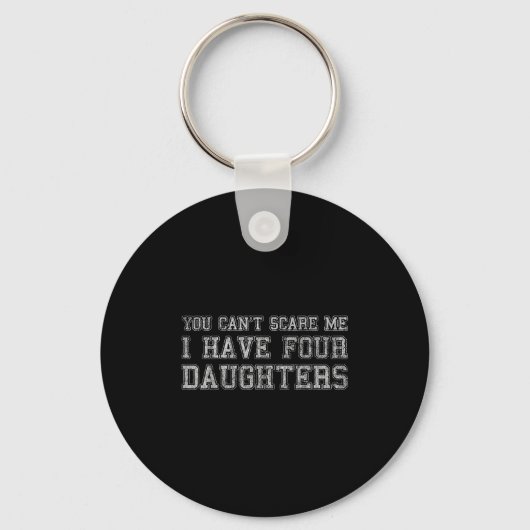 You Can't E Me I Have Four Daughters  Sleutelhanger (Voorkant)