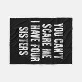 You Can't E Me I Have Four Sisters  Fleece Deken (Voorkant (Horizontaal))