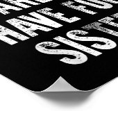 You Can't E Me I Have Four Sisters  Poster (Hoek)