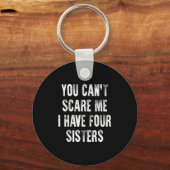 You Can't E Me I Have Four Sisters  Sleutelhanger (Voorkant)