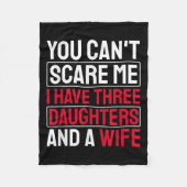 You Can't E Me I Have Three Daughters  Fleece Deken (Voorkant)