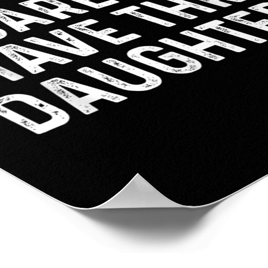 You Can't E Me I Have Three Daughters Funny Dad Poster (Hoek)