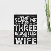You Can't E Me I Have Three Daughters Funny Father Kaart (Voorkant)