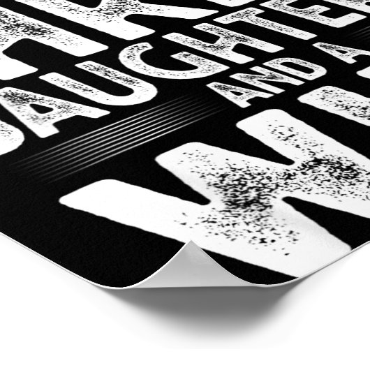 You Can't E Me I Have Three Daughters Funny Father Poster (Hoek)