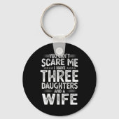 You Can't E Me I Have Three Daughters Funny Father Sleutelhanger (Voorkant)