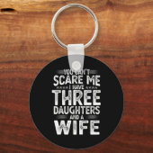 You Can't E Me I Have Three Daughters Funny Father Sleutelhanger (Voorkant)