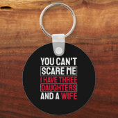You Can't E Me I Have Three Daughters  Sleutelhanger (Voorkant)
