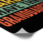 You Can't E Me I Have Three Granddaughters Grandpa Poster (Hoek)