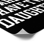 You Can't E Me I Have Two Daughters Funny Humor Lo Poster (Hoek)