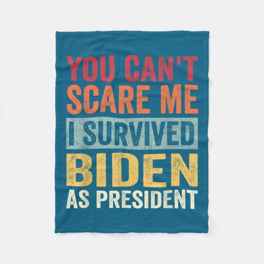 You Cant E Me, I Survived Joe Biden As President Fleece Deken (Voorkant)