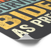 You Cant E Me, I Survived Joe Biden As President Poster (Hoek)