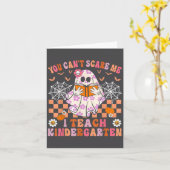 You Cant E Me I Teach Kindergarten Teacher Hallowe Kaart (Gele Bloem)