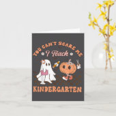 You Cant E Me I Teach Kindergarten Teacher Hallowe Kaart (Gele Bloem)