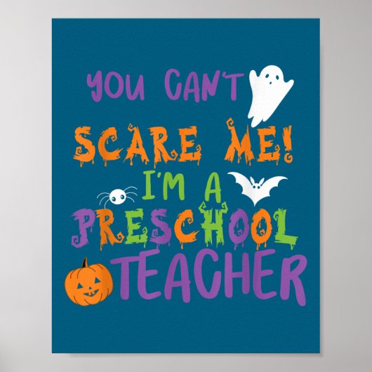 You Cant E Me Im A Preschool Teacher Men Women  Poster (Voorkant)