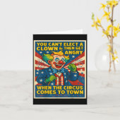 You Can't Elect A Clown &amp; Get Angry When The C Kaart (Gele Bloem)