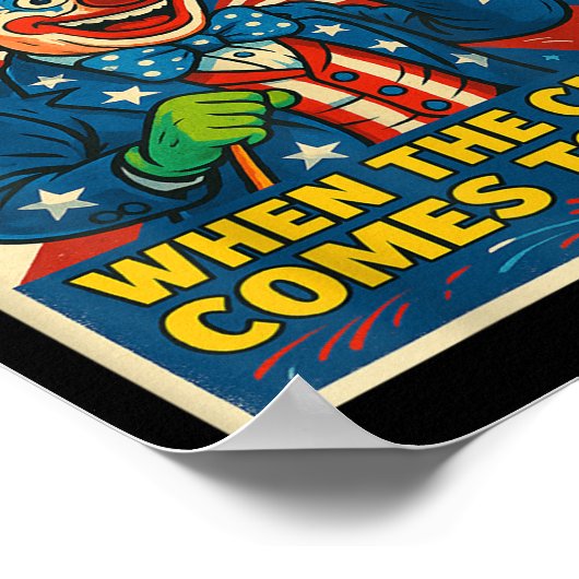 You Can't Elect A Clown &amp; Get Angry When The C Poster (Hoek)