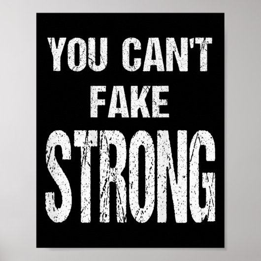 You Can't Fake Strong Werlifting Motivation Tee Poster (Voorkant)