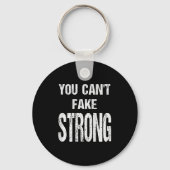 You Can't Fake Strong Werlifting Motivation Tee  Sleutelhanger (Voorkant)