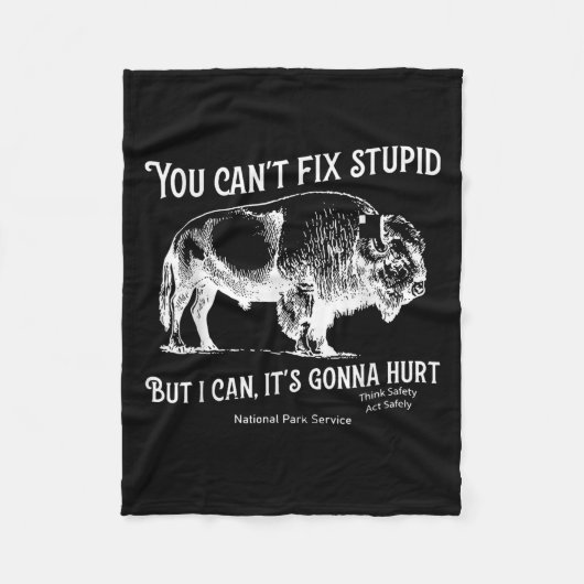 You Can't Fix Stud But I Can It's Gonna Hurt Think Fleece Deken (Voorkant)