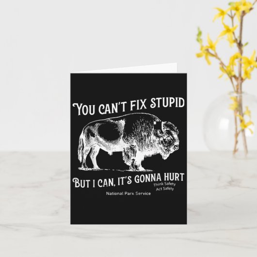 You Can't Fix Stud But I Can It's Gonna Hurt Think Kaart (Gele Bloem)