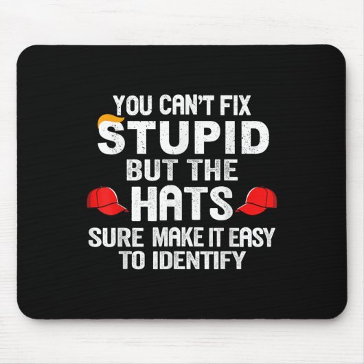 You Can't Fix Stud But The Hats Sure Make It Easy  Muismat (Voorkant)