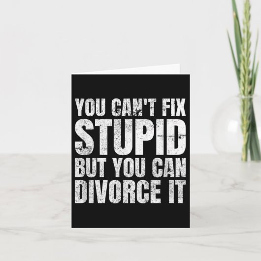 You Can't Fix Stud But You Can Divorce It Divorce  Kaart (Voorkant)