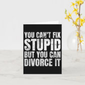 You Can't Fix Stud But You Can Divorce It Divorce  Kaart (Gele Bloem)
