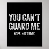 You Can't Guard Me  Poster (Voorkant)