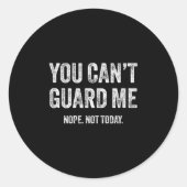 You Can't Guard Me  Ronde Sticker (Voorkant)