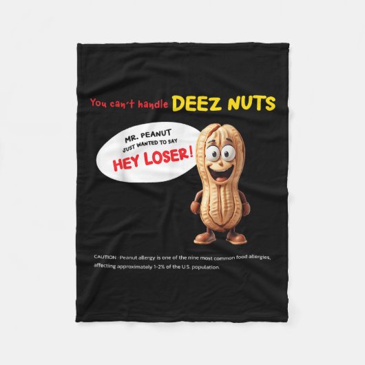 You Can't Handle Deez Nuts, Funny , Peanut Allergy Fleece Deken (Voorkant)
