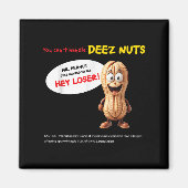 You Can't Handle Deez Nuts, Funny , Peanut Allergy Magneet (Voorkant)