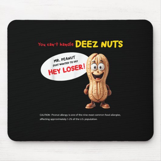 You Can't Handle Deez Nuts, Funny , Peanut Allergy Muismat (Voorkant)