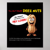 You Can't Handle Deez Nuts, Funny , Peanut Allergy Poster (Voorkant)