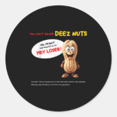 You Can't Handle Deez Nuts, Funny , Peanut Allergy Ronde Sticker (Voorkant)