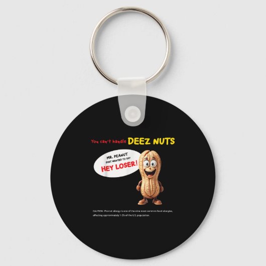 You Can't Handle Deez Nuts, Funny , Peanut Allergy Sleutelhanger (Voorkant)