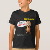 You Can't Handle Deez Nuts, Funny , Peanut Allergy T-shirt (Voorkant)