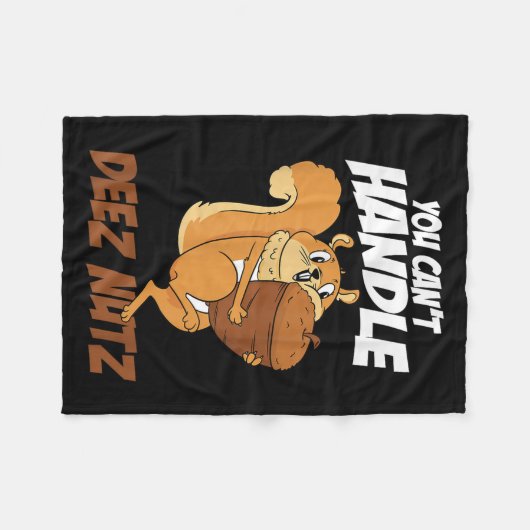 You Can't Handle Deez Nuts Squirrel Funny Deez Nut Fleece Deken (Voorkant (Horizontaal))