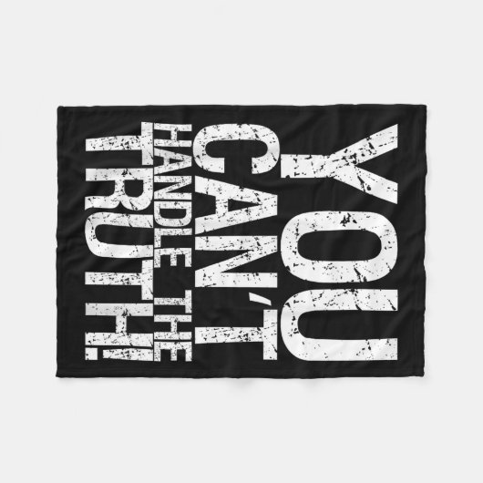 You Can't Handle The Truth!  Fleece Deken (Voorkant (Horizontaal))