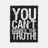 You Can't Handle The Truth!  Fleece Deken (Voorkant)