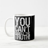 You Can't Handle The Truth!  Koffiemok (Links)