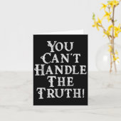 You Can't Handle The Truth Movie Quote Funny S  Kaart (Gele Bloem)