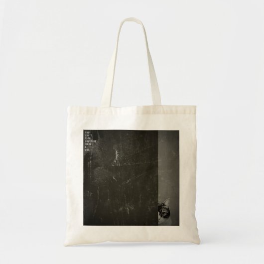 ”You can't hide anything from a cat”　tote bag Tote Bag (Voorkant)