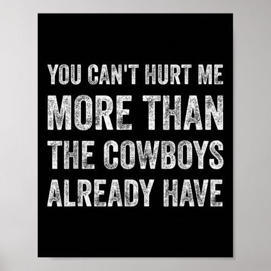 You Can't Hurt Me More Than The Already Have  Poster (Voorkant)