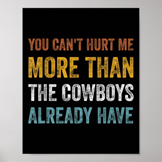 You Can't Hurt Me More Than The Already Have Poster (Voorkant)