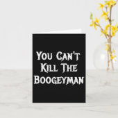You Can't Kill The Boogeyman Halloween  Kaart (Gele Bloem)