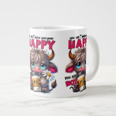 You Can't Make Everyone Happy You Are Not Coffee  Grote Koffiekop (Voorkant rechts)