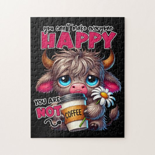 You Can't Make Everyone Happy You Are Not Coffee Legpuzzel (Verticaal)