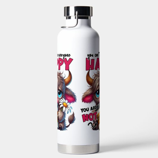 You Can't Make Everyone Happy You Are Not Coffee  Waterfles (Rechts)